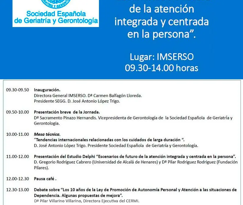 Presentación del Estudio Delphi promovido por la SEGG: ‘Escenarios de futuro de la atención integrada y centrada en la persona’.