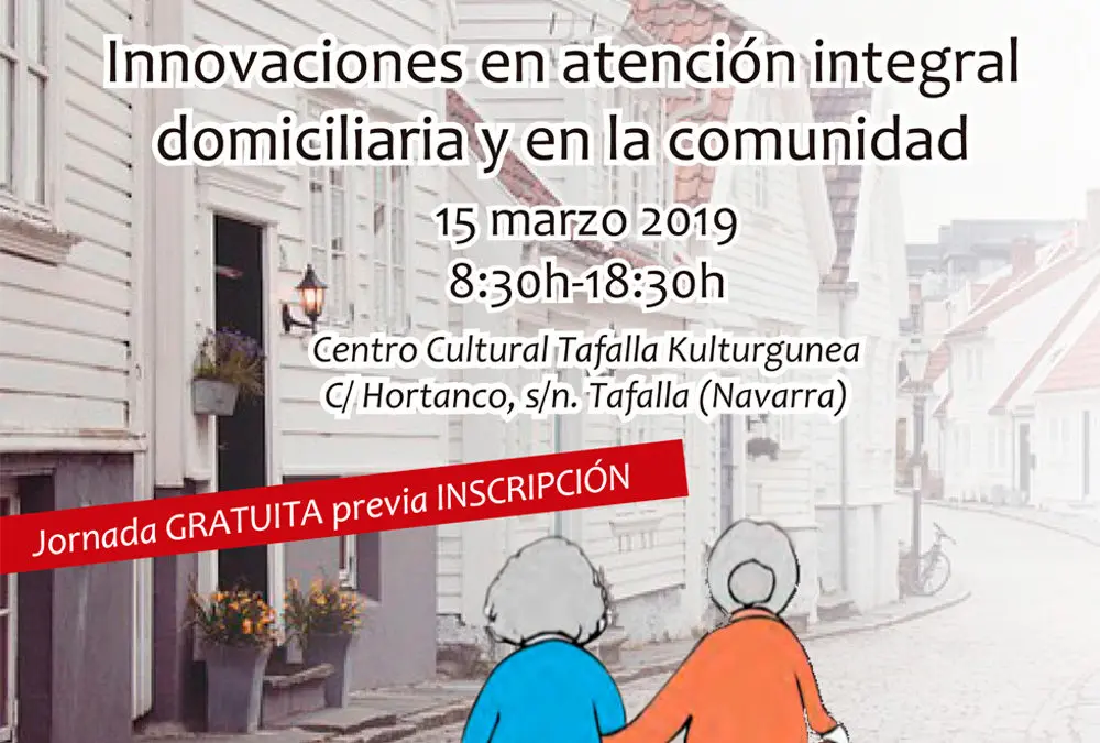 Jornada sobre ‘Innovaciones en atención integral domiciliaria y en la comunidad’