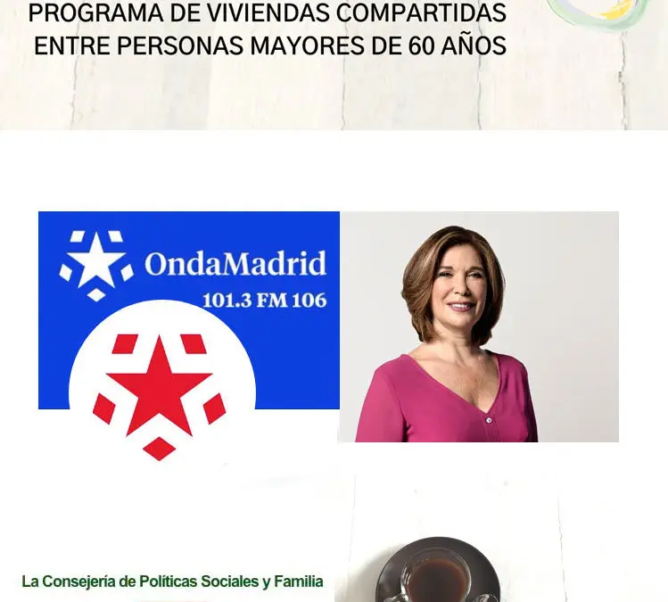 Entrevista en Onda Madrid para hablar del programa Hogar y Café -viviendas compartidas entre personas mayores-