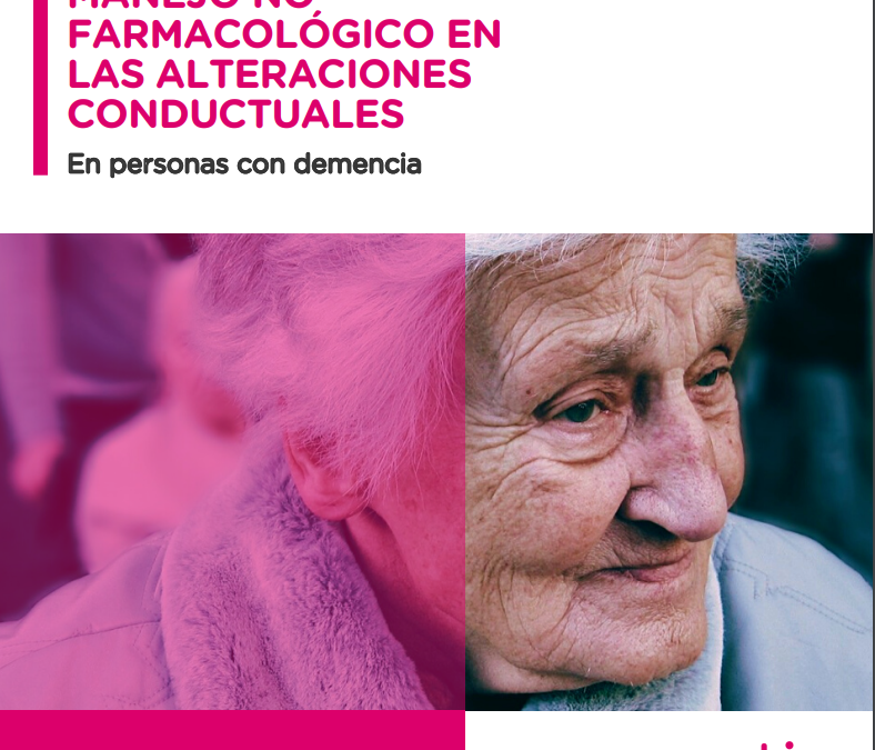 Manejo no farmacológico en las alteraciones conductuales en personas con demencia