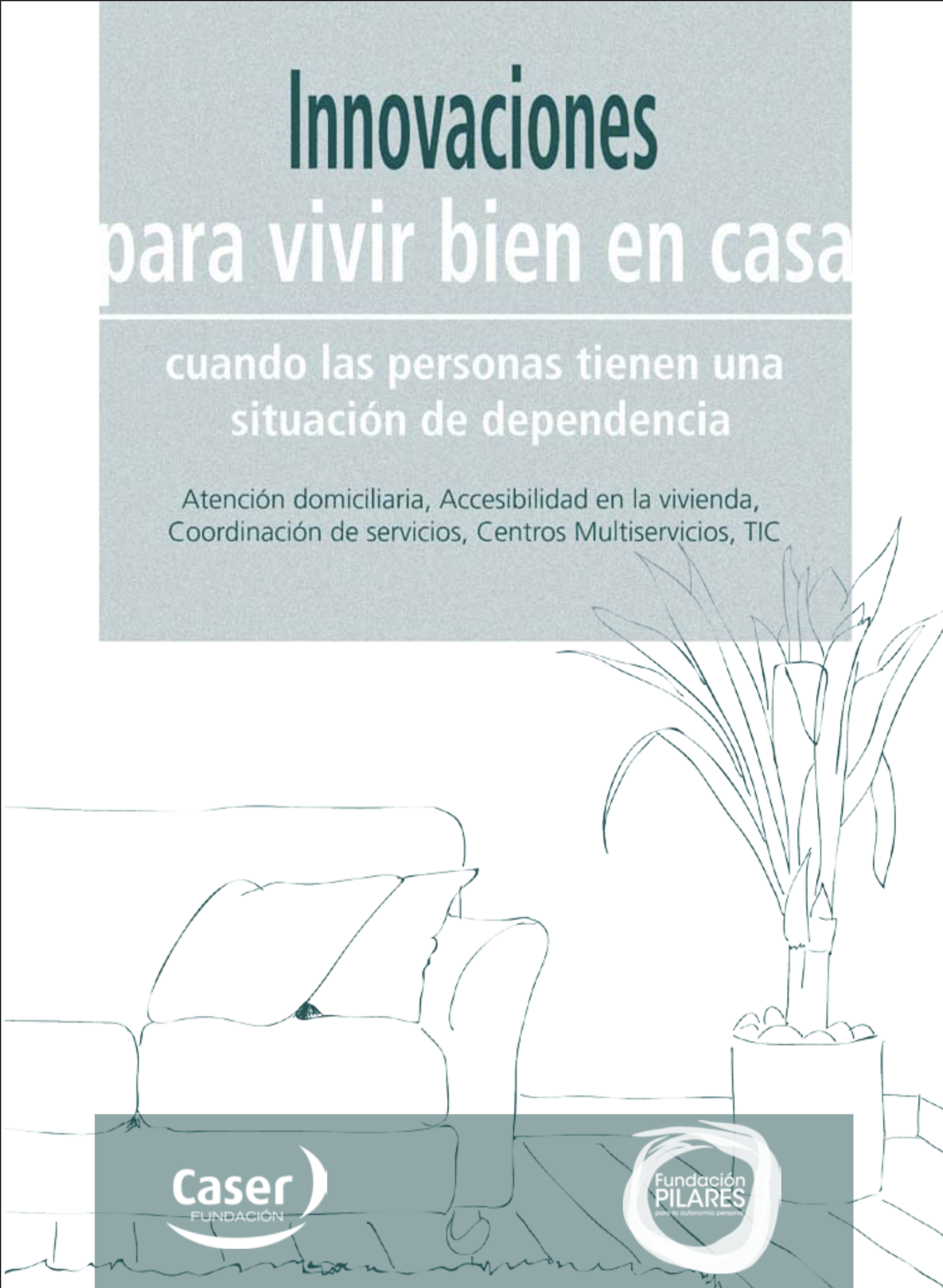 Innovaciones para vivir bien