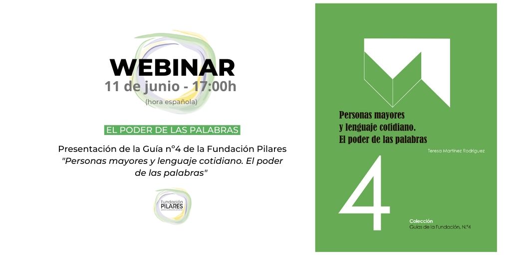 Webinar de presentación de la Guía ‘Personas mayores y lenguaje cotidiano. El poder de las palabras’