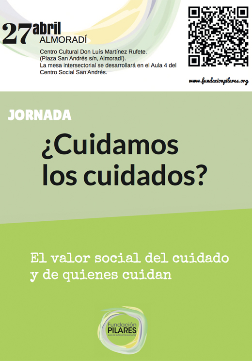 Jornada: ¿Cuidamos los cuidados? El valor social del cuidado y de quienes cuidan. 27/04/2017, Almoradí
