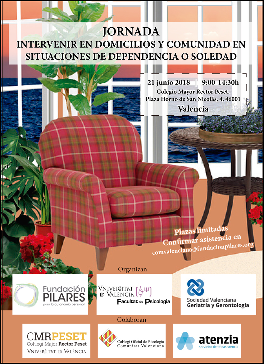 Jornada en Valencia: 'Intervenir en domicilios y comunidad en situaciones de dependencia o soledad' Jornada en Valencia: 'Intervenir en domicilios y comunidad en situaciones de dependencia o soledad'