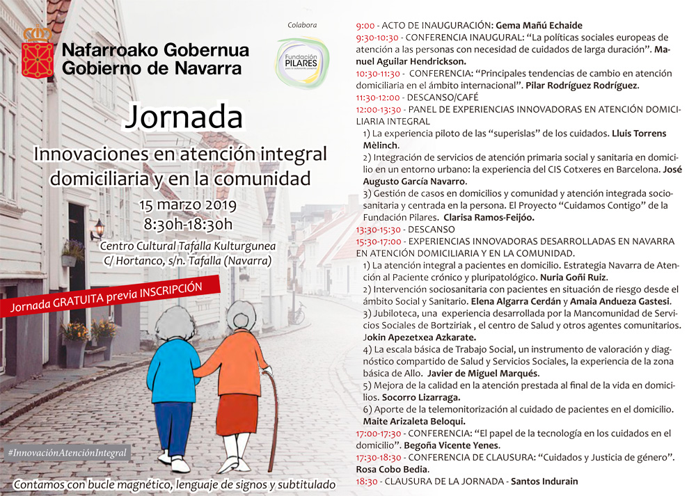 Jornada sobre 'Innovaciones en atención integral domiciliaria y en la comunidad' Jornada sobre 'Innovaciones en atención integral domiciliaria y en la comunidad'