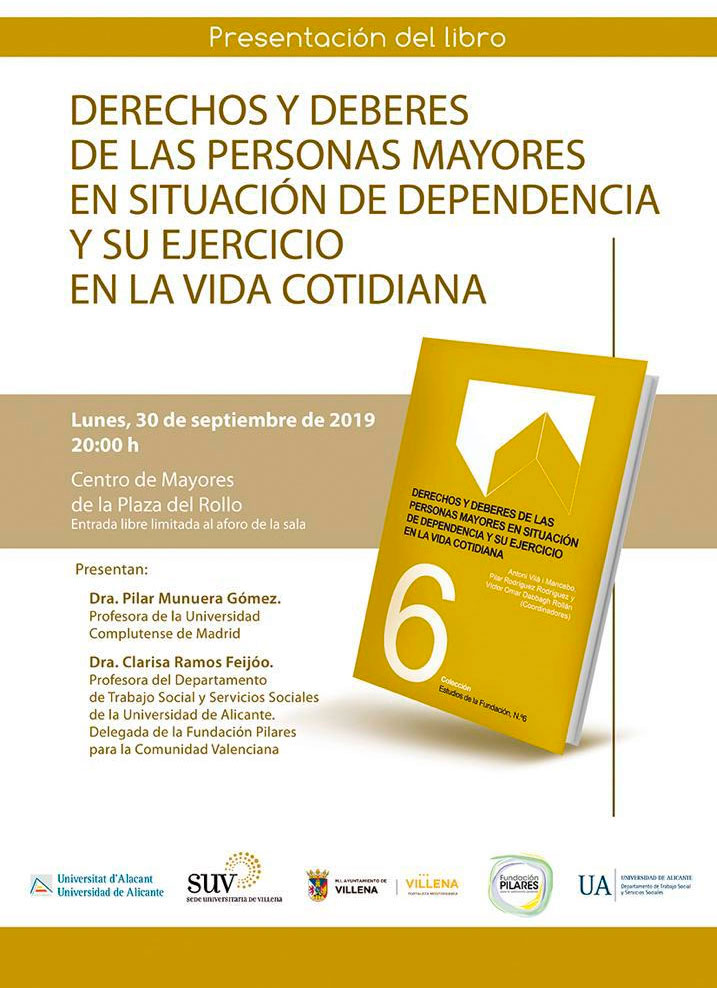 Presentación del Estudio 'Derechos y deberes de las personas mayores en situación de dependencia y su ejercicio en la vida cotidiana' en Villena