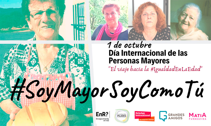 #SoyMayorSoyComoTú: campaña por el 1 de octubre, Día Internacional de las Personas Mayores #SoyMayor: campaña por el 1 de octubre, Día Internacional de las Personas Mayores